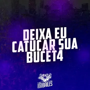 Deixa Eu Catucar Sua Bucet4-cover