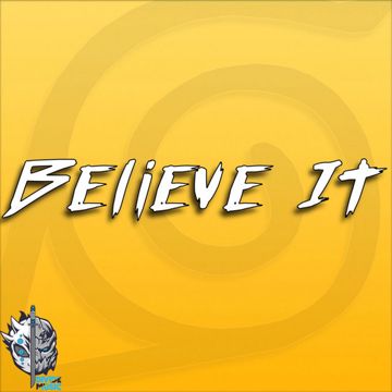 Believe It (Naruto)-cover
