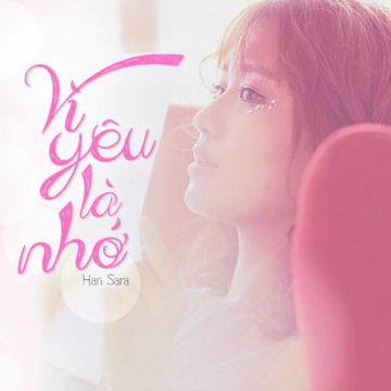 Vì Yêu Là Nhớ (Ông Ngoại Tuổi 30 OST)-cover