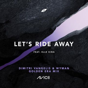 Let's Ride Away (Dimitri Vangelis & Wyman Golden Era Mix)-cover