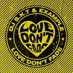 Love Don&039;t Fade