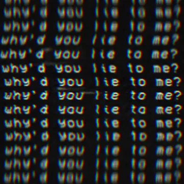 WHY'D YOU LIE TO ME-cover