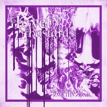 LOVELY BASTARDS - Slowed-cover