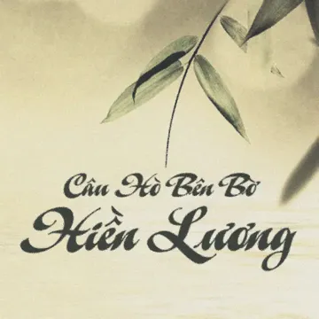 Câu Hò Bên Bờ Hiền Lương-cover