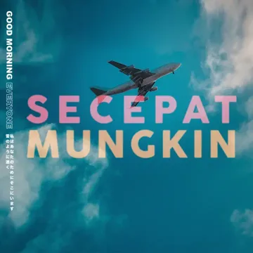 Secepat Mungkin