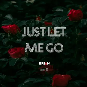 Just Let Me Go-cover