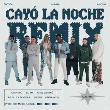 Cayó La Noche (feat. Cruz Cafuné, Abhir Hathi, Bejo, EL IMA) [Remix]-cover