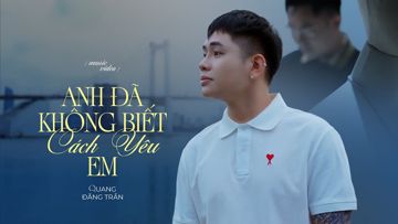 Anh Không Biết Cách Yêu Em-cover
