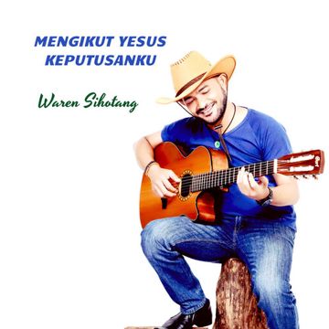 Mengikut Yesus Keputusanku