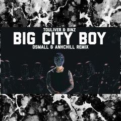 Bigcityboi (DJ DSmall & Anhchill Remix)-cover