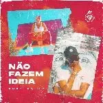 Não Fazem Ideia-cover
