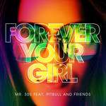 Forever Your Girl(Extended Mix)