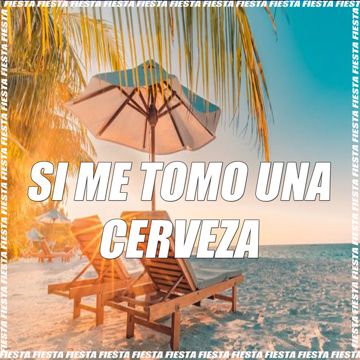 Si Me Tomo una Cerveza - Remix-cover