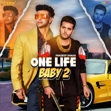 One Life Baby 2