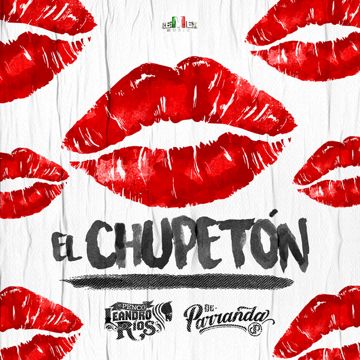 El Chupetón - En Vivo