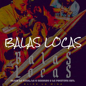 Balas Locas-cover