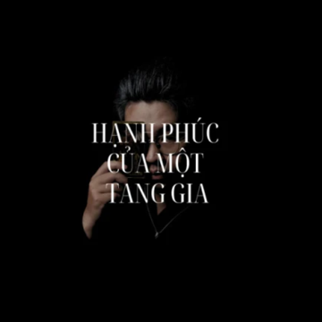 Hạnh Phúc Của Một Tang Gia
