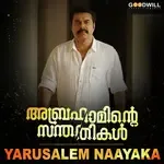 Yarusalem Naayaka (From &quot;Abrahaminte Santhathikal&quot;)-cover