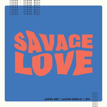 Savage Love (Laxed - Siren Beat) (BTS Remix)-cover