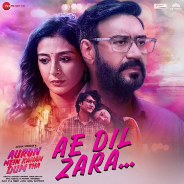 Ae Dil Zara - From "Auron Mein Kahan Dum Tha"-cover