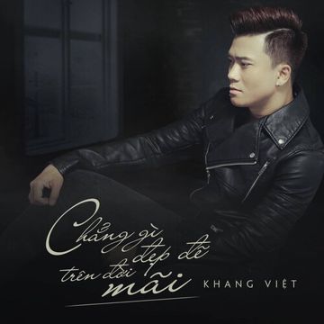 Chẳng Gì Đẹp Đẽ Trên Đời Mãi-cover