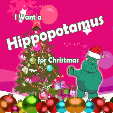 I Want a Hippopotamus for Christmas-cover