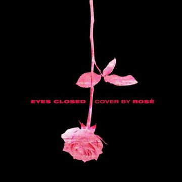Eyes Closed (Rosé cover)-cover