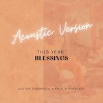 THIS YEAR (Blessings)(Acoustic)-cover