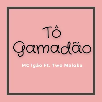 Tô Gamadão-cover