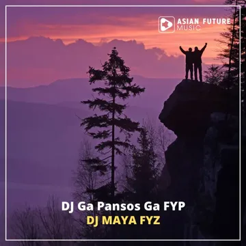 Dj Ga Pansos Ga FYP-cover
