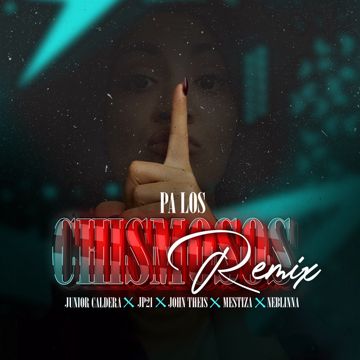 Pa Los Chismosos - Remix