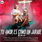 Tu Amor Es Como Un Jarabe(Remix)