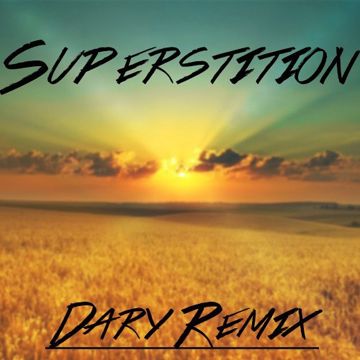 Superstition (DARY Remix)-cover