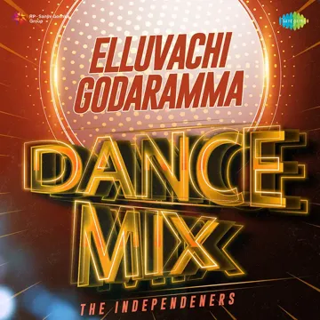 Elluvachi Godaramma - Dance Mix-cover