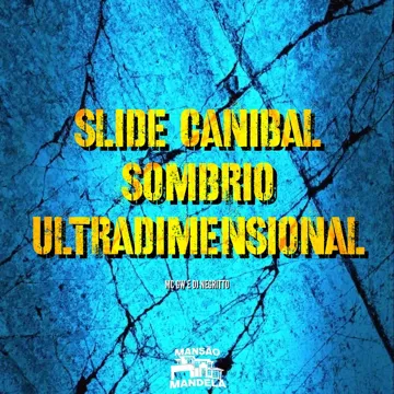 Slide Canibal Sombrio Ultradimensional-cover