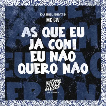 As Que Eu Já Comi Eu Não Quero Não-cover