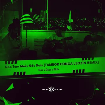 Não Tem Mais Nós Dois (Tambor Conga L3ozin Remix)-cover
