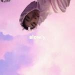 아주 천천히 (Slowly) (Prod. Creed)-cover