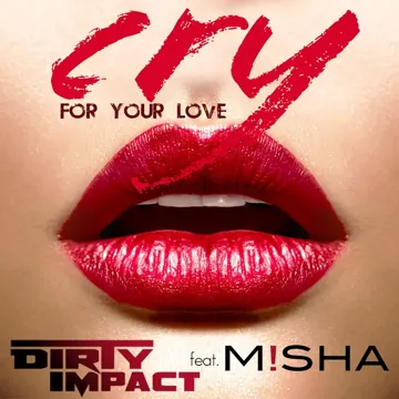 cry (for your love) (feat. Misha) (Club Mix)-cover