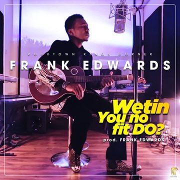 Wetin You No Fit Do?-cover