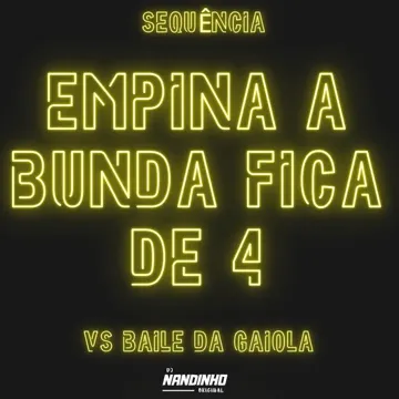 Sequência Empina a Bunda Fica de 4 Vs Baile da Gaiola-cover