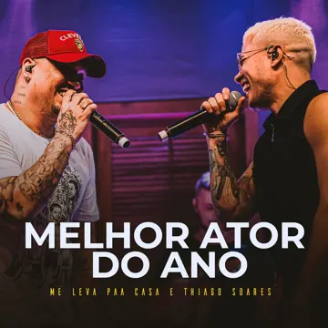 Melhor Ator do Ano (Ao Vivo)