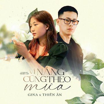 Vì Nắng Cũng Theo Mưa