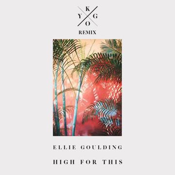 High For This (Kygo Remix)-cover
