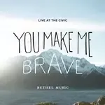 You Make Me Brave (Live)-cover