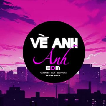 Về Bên Anh EDM (SinKra Remix)-cover