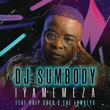 Iyamemeza (feat. Drip Gogo & The Lowkeys)-cover