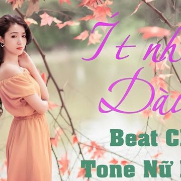 Ít Nhưng Dài Lâu (Beat Chuẩn)