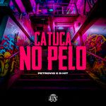 Catuca no Pelo