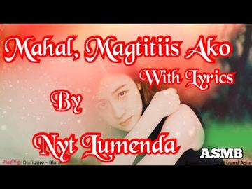 Mahal Magtitiis Ako ( KARAOKE )